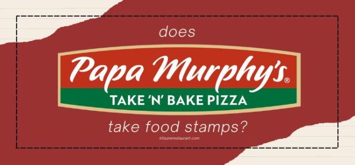 do papa murphy's take food stamps