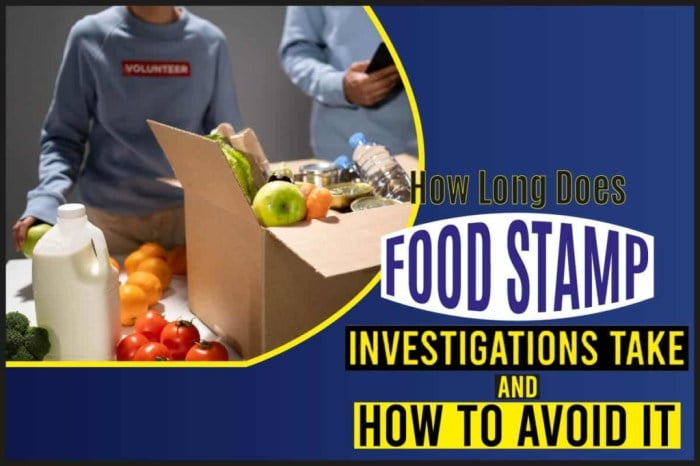 food take stamp does long avoid investigations investigation specific depends answer because type there