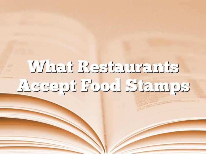 what restaurants accept food stamps